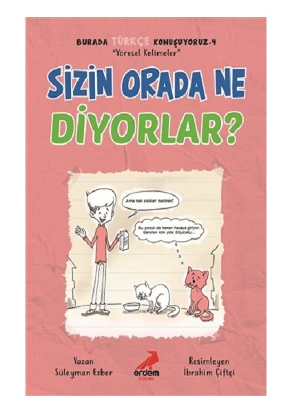 Sizin Orada Ne Diyorlar? - Burada Türkçe Konuşuyoruz 4