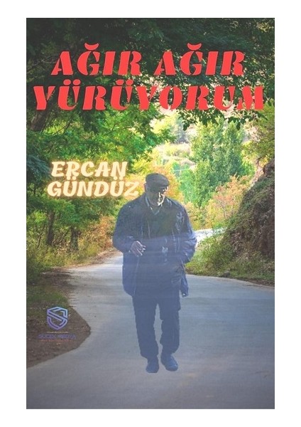 Ağır Ağır Yürüyorum