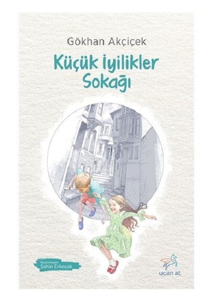 Küçük Iyilikler Sokağı