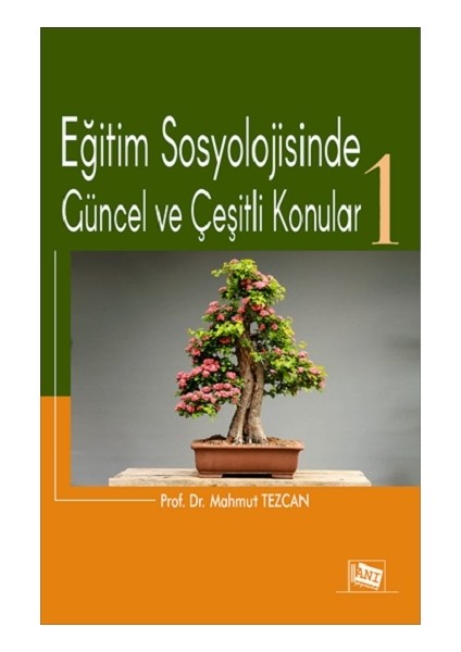 Eğitim Sosyolojisinde Güncel ve Çeşitli Konular 1
