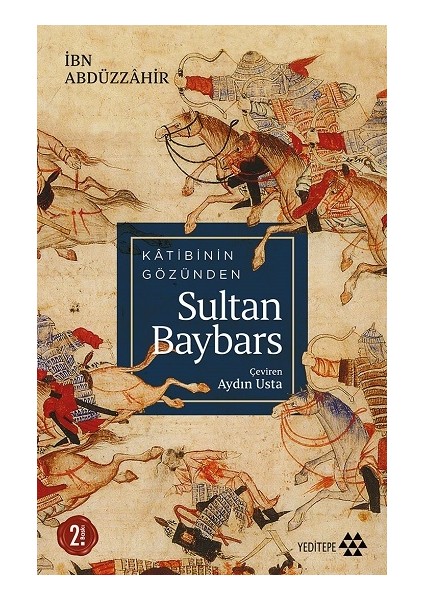 Katibinin Gözünden Sultan Baybars