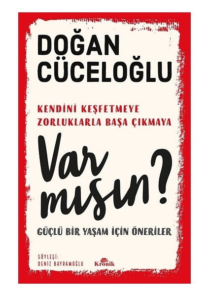 Var Mısın ?