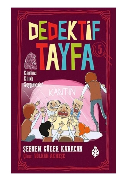 Kantinci Kılıklı Soyguncular - Dedektif Tayfa 5