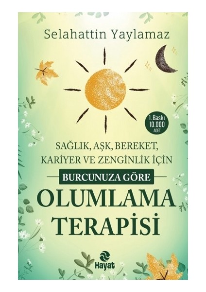 Burcunuza Göre Olumlama Terapisi