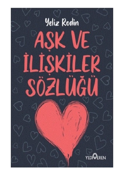 Aşk ve Ilişikiler Sözlüğü