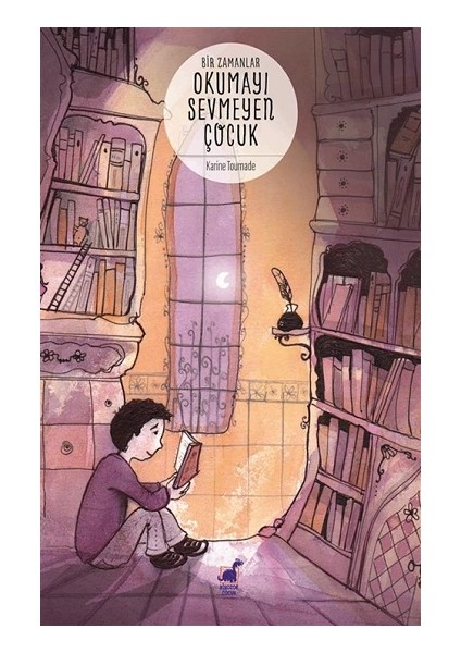 Bir Zamanlar Okumayı Sevmeyen Çocuk