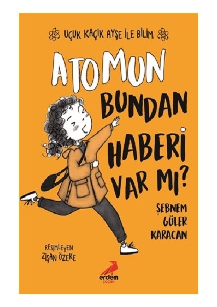 Atomun Bundan Haberi Var Mı? - Uçuk Kaçık Ayşe ile Bilim 3