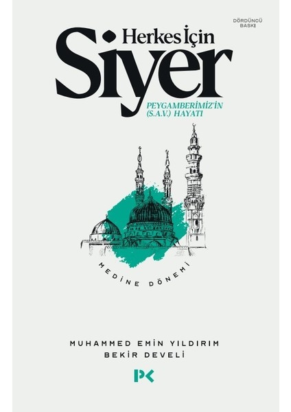 Herkes Için Siyer - Medine Dönemi 2.cilt