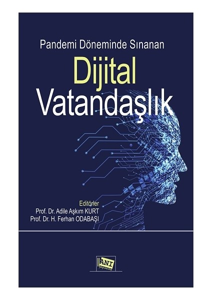 Pandemi Döneminde Sınanan Dijital Vatandaşlık