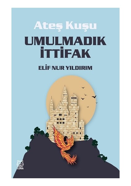 Ateş Kuşu 2 - Umulmadık Ittifak