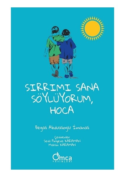 Sırrımı Sana Söylüyorum, Hoca