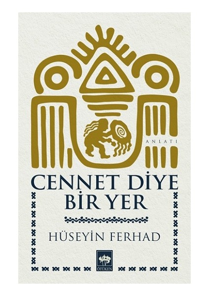 Cennet Diye Bir Yer