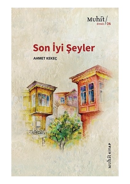 Son Iyi Şeyler