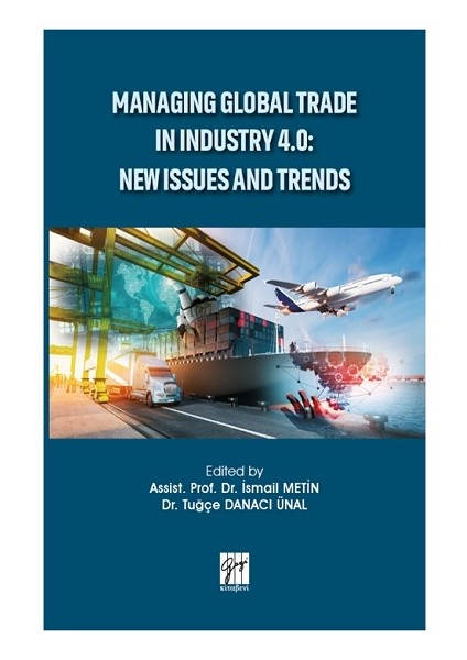 Managing Global Trade In Industry 4.0 - New Issues And Trends