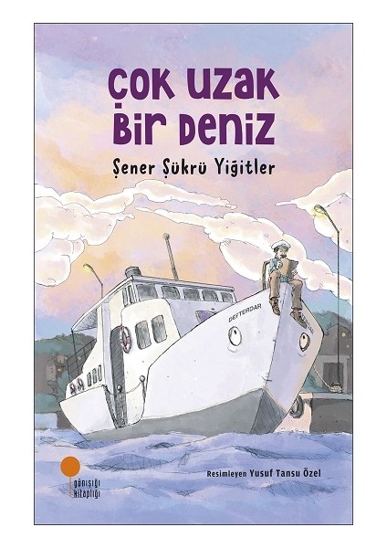 Çok Uzak Bir Deniz