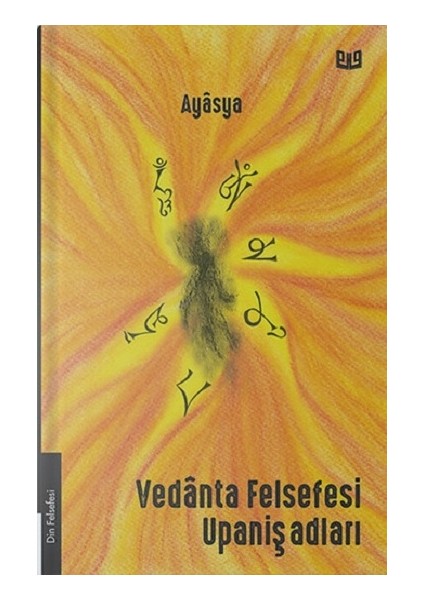 Vedanta Felsefesi Upanişadları