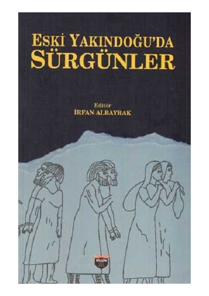 Eski Yakındoğu'da Sürgünler