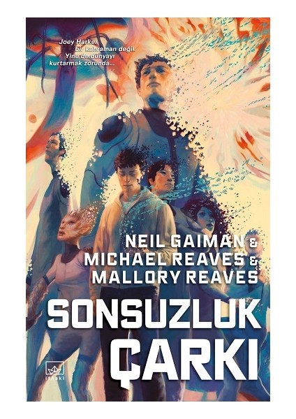 Sonsuzluk Çarkı: Aradünya 3 (Ciltli)