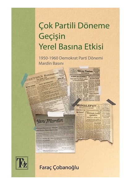 Çok Partili Döneme Geçişin Yerel Basına Etkisi
