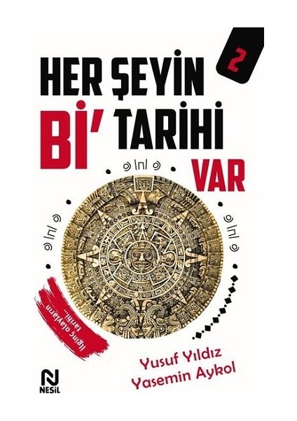 Her Şeyin Bi' Tarihi Var - 2