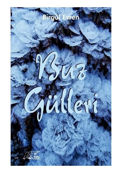 Buz Gülleri