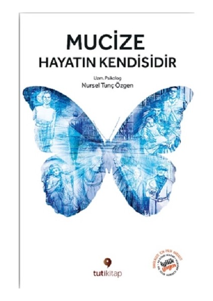 Mucize Hayatın Kendisidir