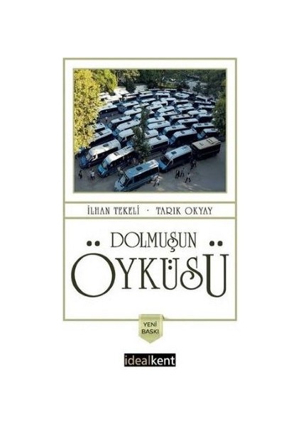 Dolmuşun Öyküsü