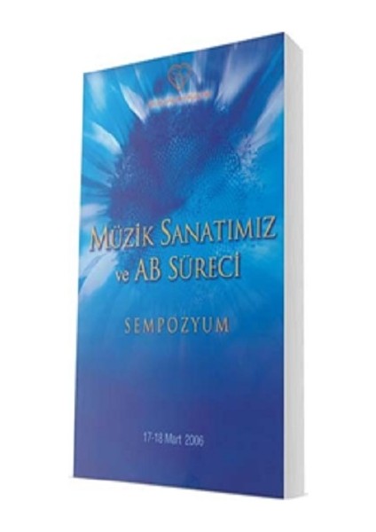 Müzik Sanatımız ve Ab Süreci