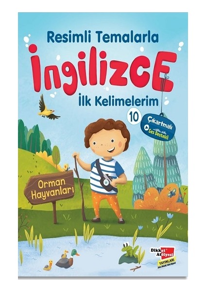 Resimli Temalarla Ingilizce Ilk Kelimelerim 10 - Orman Hayvanları