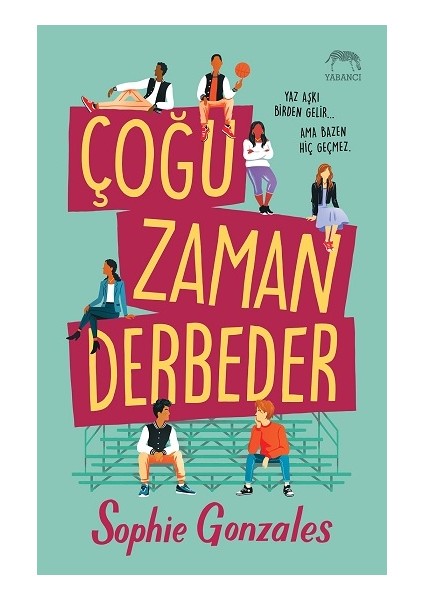 Çoğu Zaman Derbeder (Ciltli)