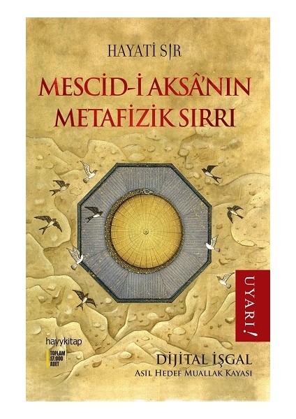 Mescid-I Aksa’nın Metafizik Sırrı