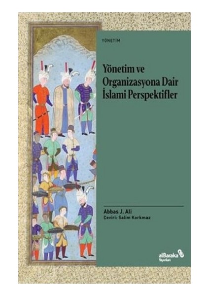 Yönetim ve Organizasyona Dair Islami Perspektifler