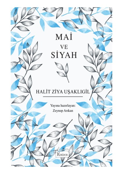 Mai ve Siyah (Bez Ciltli)