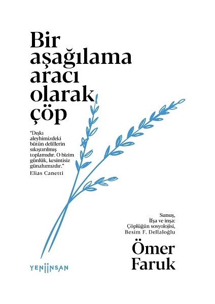 Bir Aşağılama Aracı Olarak Çöp