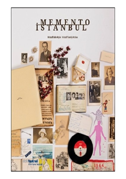 Memento Istanbul - Hristoff Aile Arşivi- Hristoff Family Archive