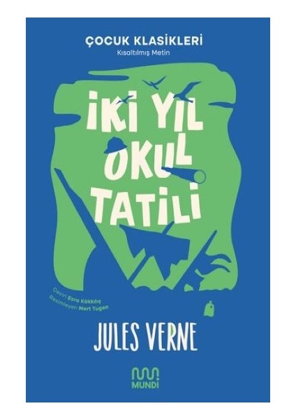 Iki Yıl Okul Tatili