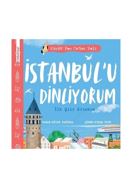 Istanbul'u Dinliyorum - Ilk Şiir Kitabım (Ciltli)