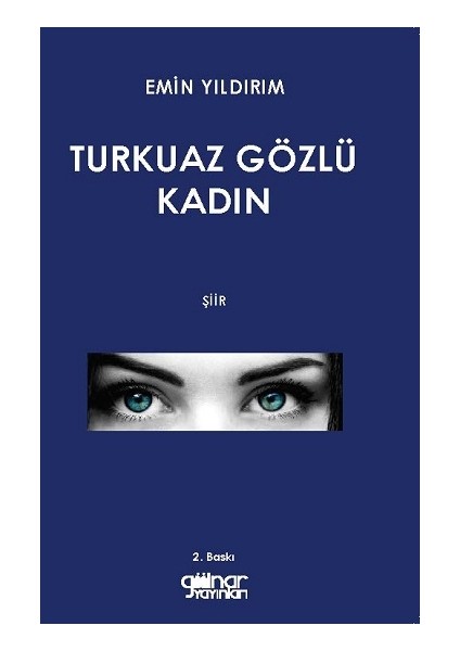 Turkuaz Gözlü Kadın