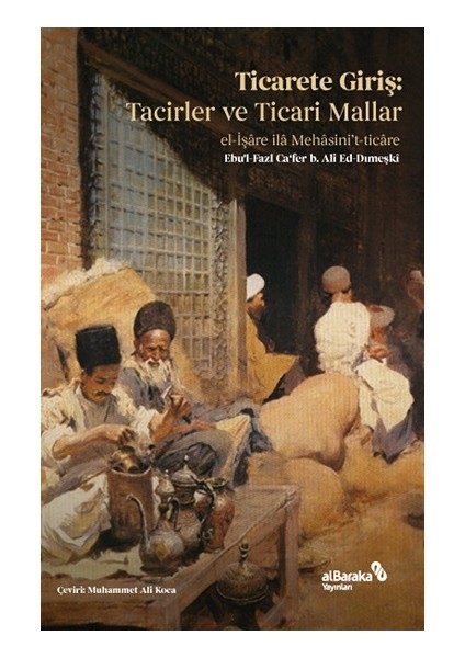 Ticarete Giriş - Tacirler ve Ticari Mallar
