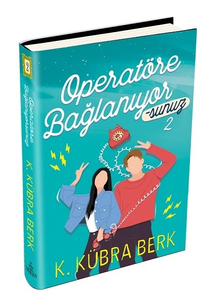 Operatöre Bağlanıyorsunuz -2 (Ciltli)