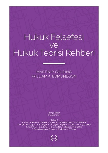 Hukuk Felsefesi ve Hukuk Teorisi Rehberi