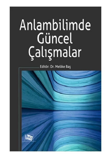 Anlambilimde Güncel Çalışmalar
