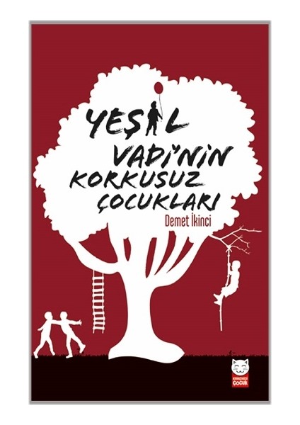 Yeşil Vadi'nin Korkusuz Çocukları