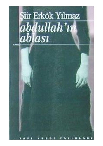 Abdullah’ın Ablası