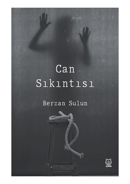 Can Sıkıntısı