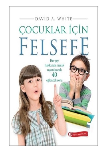 Çocuklar Için Felsefe, 40 Eğlenceli Soru