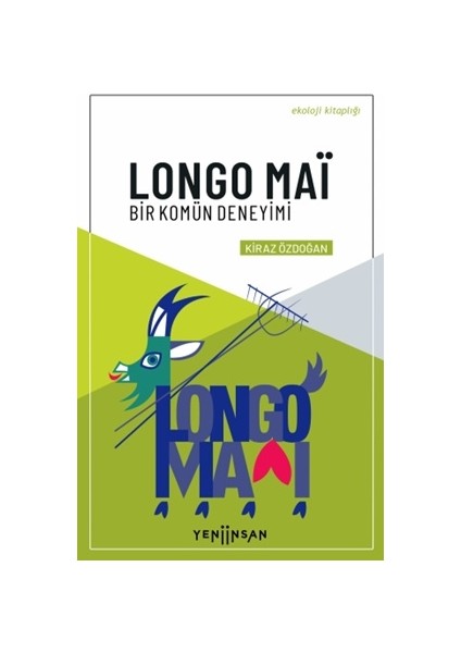 Longo Maï - Bir Komün Deneyimi