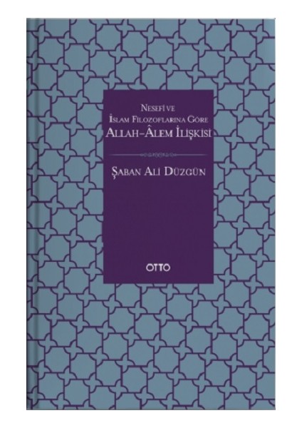Allah-Âlem Ilişkisi (Ciltli)