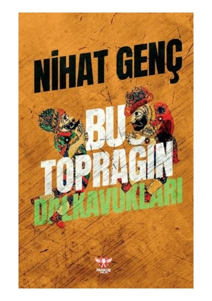 Bu Toprağın Dalkavukları