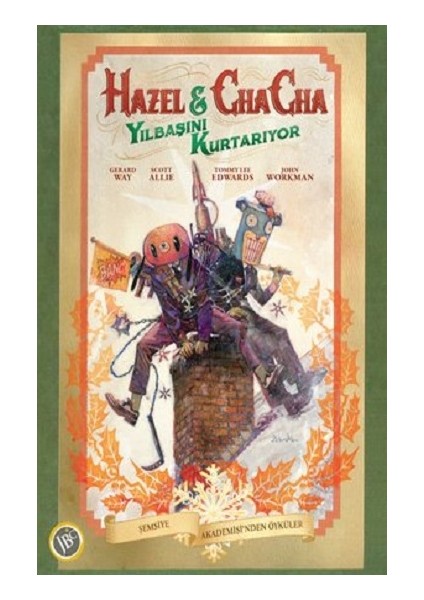 Hazel & Cha Cha Yılbaşını Kurtarıyor